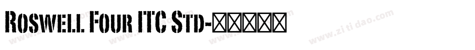 Roswell Four ITC Std字体转换